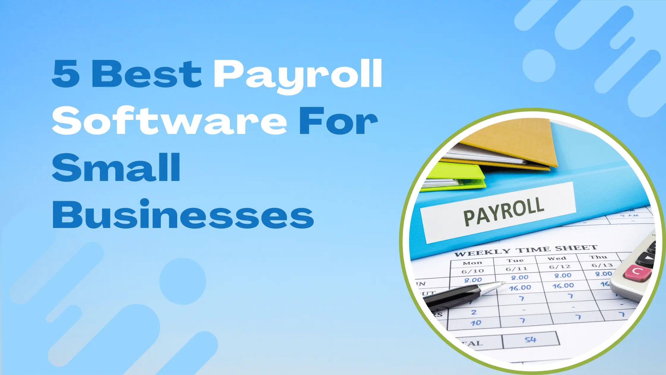 Best Payroll Software for Small Businesses